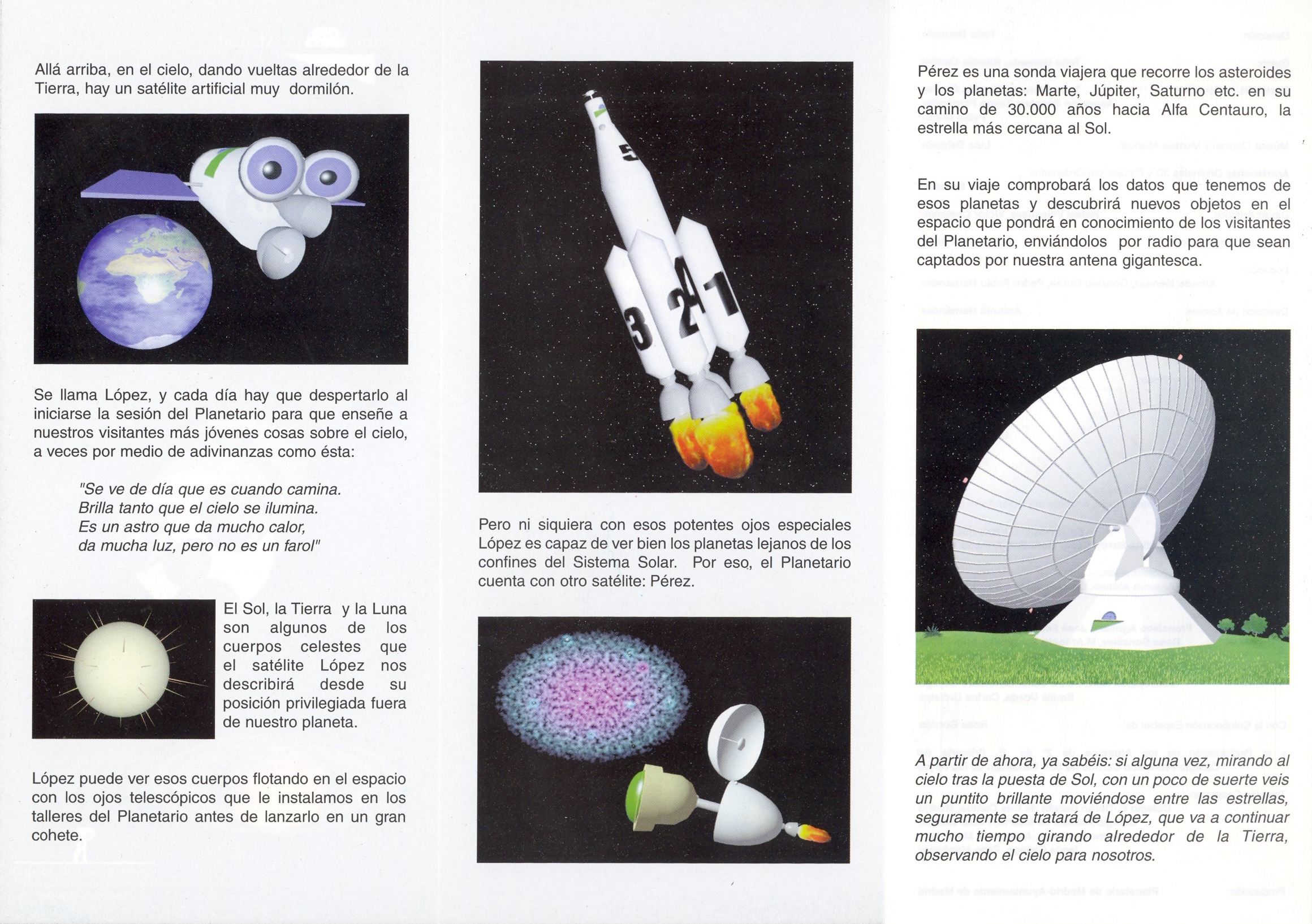 El satelite dormilon